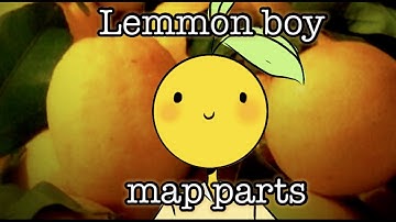 Lemmon boy map- OPEN (backups open) read desc