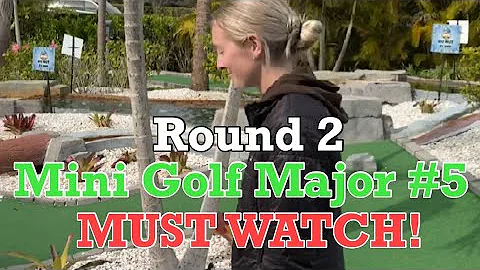 INCREDIBLE Round 2 of Mini Golf Major #5 | MUST WATCH!