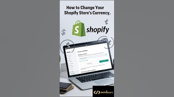 How to Change Your Shopify Store’s Currency - Quick Tutorial!
