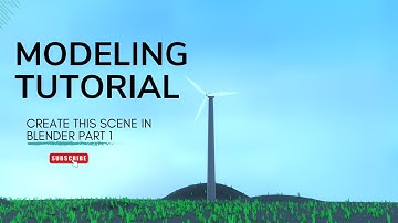 MODELING A WINDMILL IN BLENDER | PART 01 | MODELING BEGINNER TUTORIAL | MAKING A WARM SCENE IN 3D.