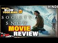 Society of the Snow - Movie REVIEW | This Will Blow Your Mind..🤯🤯