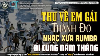 Nhạc Xưa Rumba Hiếm Có | THƯ VỀ EM GÁI THÀNH ĐÔ - Lk Nhạc Lính Xưa 1975 Bất Hủ Vượt Thời Gian