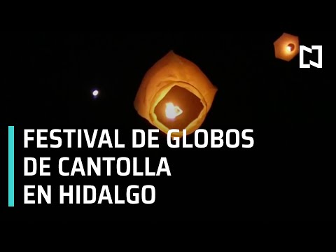 Festival de Globos de Cantolla en Hidalgo reúne 5 mil asistentes - Las Noticias