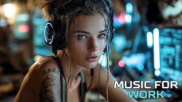 Focus Music for Work – Deep Chillstep Mix for Maximum Productivity and Flow State