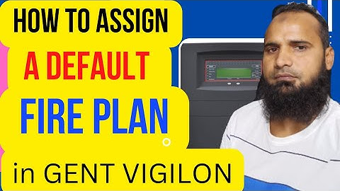 HOW TO ASSIGN A DEFAULT FIRE PLAN IN GENT VIGILON PANEL #firealarm #gent #how ||GENT VIGILON PANEL