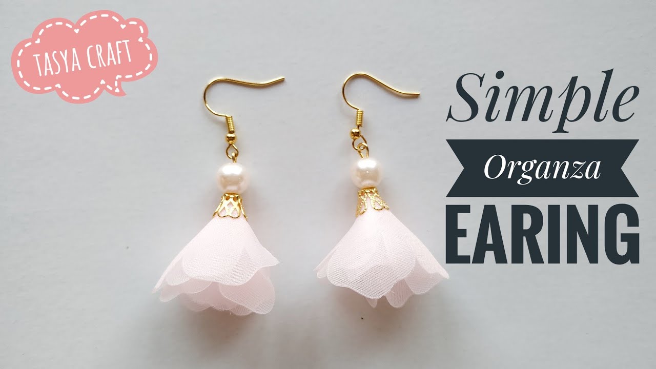 Cara Membuat Anting Organza | Organza Earrings