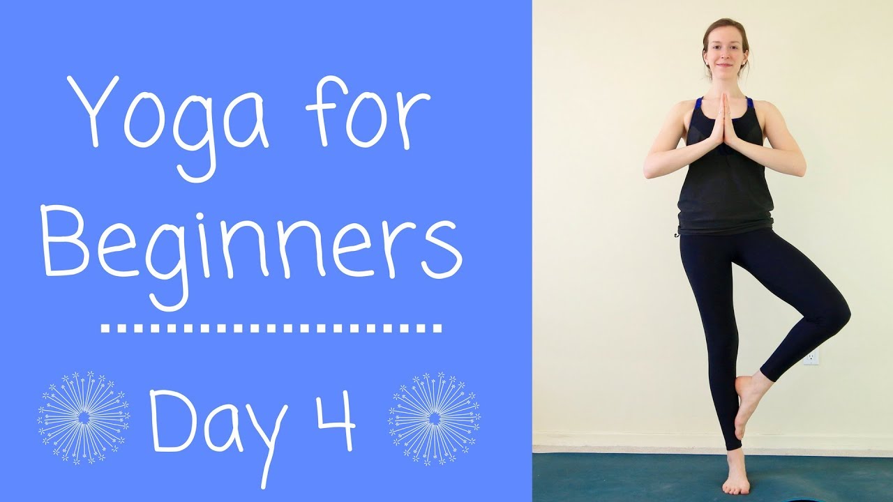 Day 4: Yoga for Beginners | 7 Day Yoga Challenge | Balance - YouTube