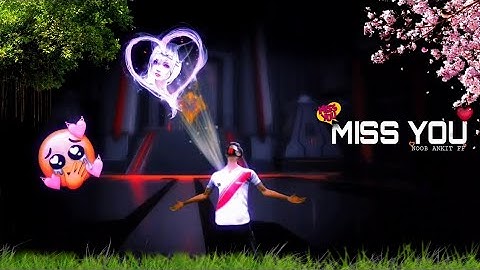 Ve Tenu Pata Hi Nahi 🥺💔||Miss you||#xml#freefiretiktok#freefiretiktok#freefireshort#noobankitff