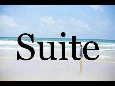 How to Pronounce suite in American English and British Englishsuite -  YouTube