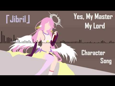No Game No Life | Soundtrack「Yes, My Master My Lord」| Jibril Character Song