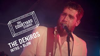 The Deniros - Intro + Blow Live at The Courtyard Theatre | The Courtyard Studios