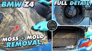 Dirty/Filthy BMW Z4 Detail Ep#15 Mold and Moss Removal