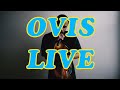 OVIS LIVE - Maui - Gettin To It