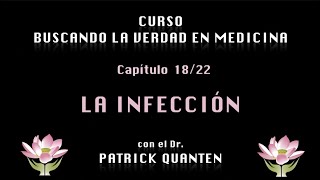 La infeccion - Cursco buscando la Verdad en Medicina 18/22