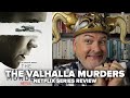 The Valhalla Murders 2020 Netflix Series Review 