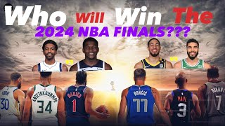 WHO Will WIN The 2024 NBA FINALS???