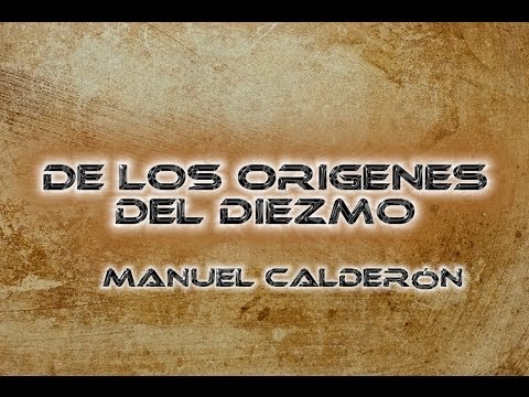 DE LOS ORIGENES DEL DIEZMO I PARTE