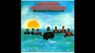Ladysmith Black Mambazo   Ayanqikaza Amagwala