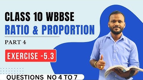 4.Ratio and proportion chapter 5 | exercise 5.3 | Class 10 wbbse | by raghubir bhaiya
