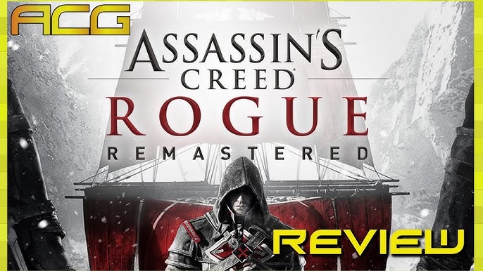 Assassin's Creed Rogue Remastered Review - IGN