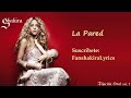 02 Shakira - La Pared [Lyrics]