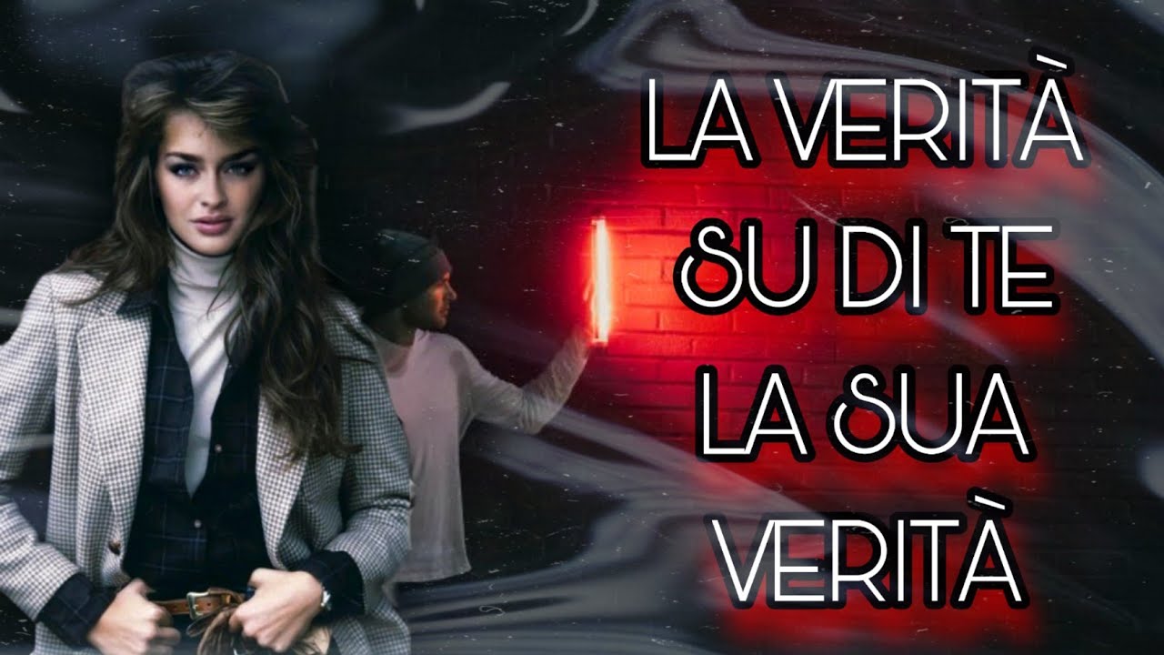 LA VERITÀ SU DI TE 💥 LA SUA VERITÀ | TAROCCHI