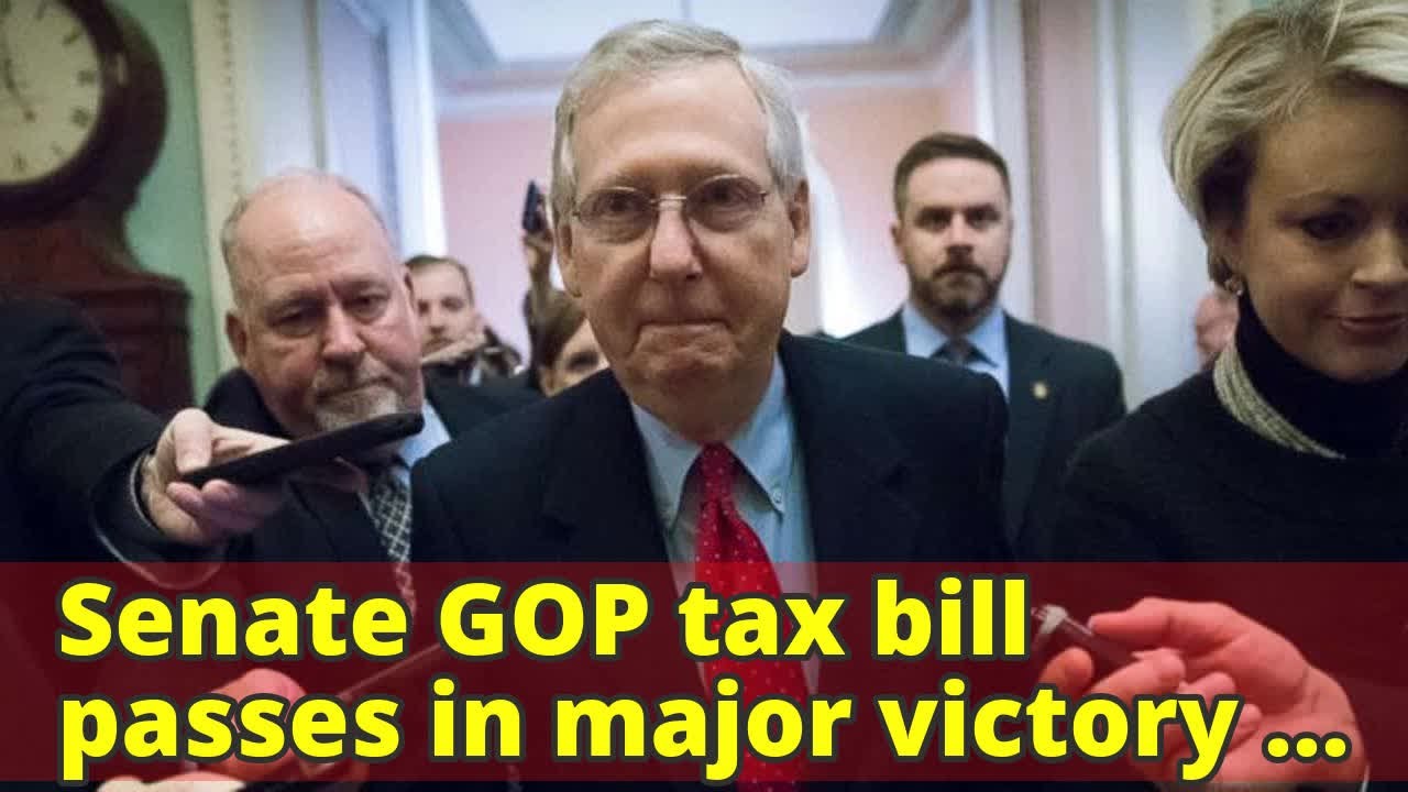 Senate GOP tax bill passes in major victory for Trump, Republicans ...