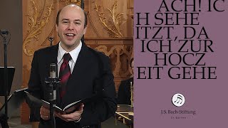 J.S. Bach - Cantata BWV 162 "Ach! Ich sehe, itzt, da ich zur Hochzeit gehe" (J.S. Bach Foundation)