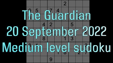 Sudoku solution – The Guardian sudoku 20 September 2022 Medium level