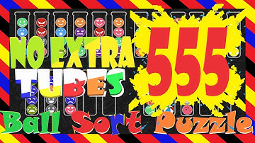 Ball Sort Puzzle Level 555 🎯No Extra Tubes😂Game Walkthrough😘 Stay Home And Fun Play #WithMe