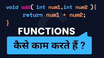 How Functions Work in C Programming Language | Video Tutorial in Hindi