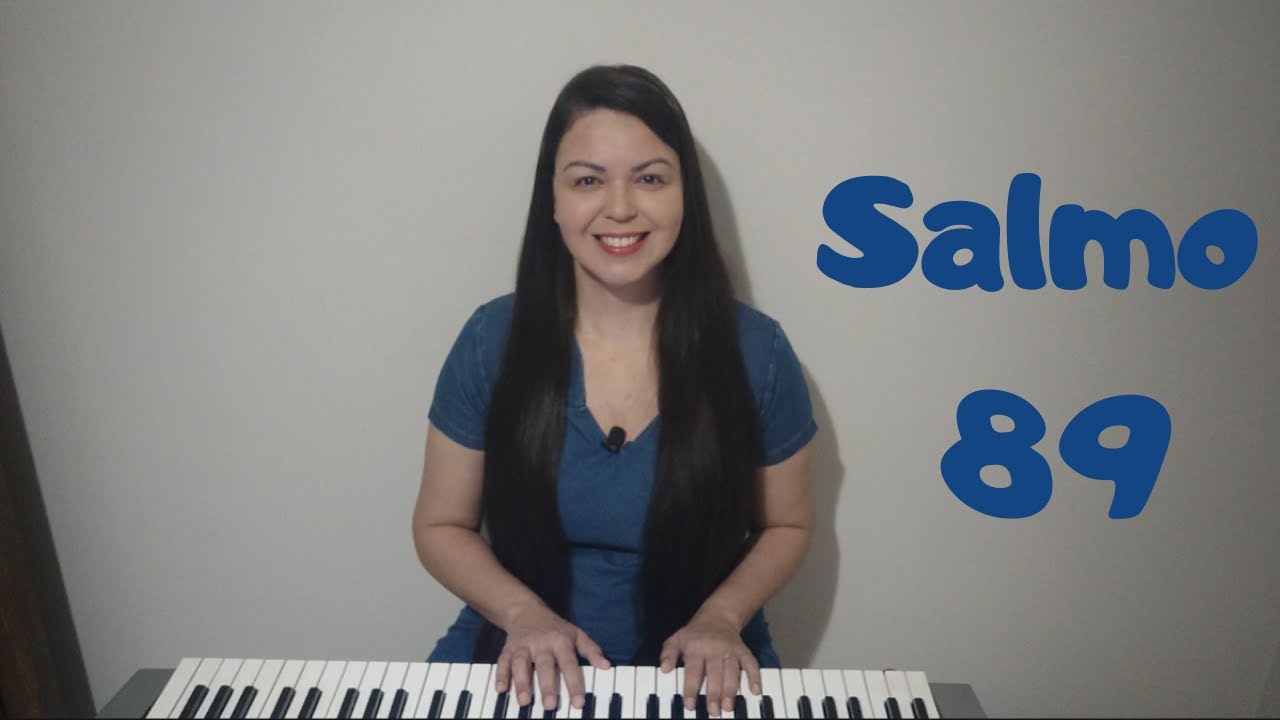 SALMO 89 - 18° Domingo Tempo Comum 
