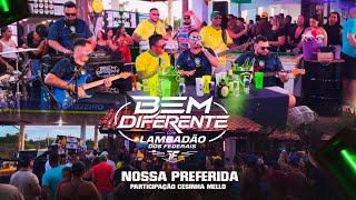 Nossa Preferida | Cover no Ritmo Lambadão • Bem Diferente ft. Cesinha Mello