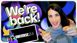 GitHub Universe is Back!