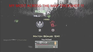 MY MOST INSANE ACROSS THE MAP TRICKSHOT EVER !! (MW2)