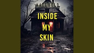 Chapter 102 - Inside My Skin (A Lucy Crimson Suspense Thriller—Book Three)