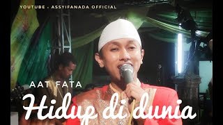 Hidup Di Dunia - Assyifanada (voc. Aat Fata) Musik Gambus Islami populer terkenal madura