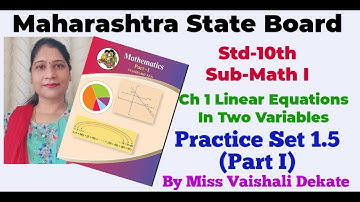 #Std-10th#Practice Set 1.5(Part I)#Ch 1 Linear Equations In Two Variables#Sub-Math I#