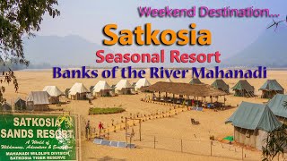 Satkosia Seasonal Sands Resort Satkosia Weekend Tour