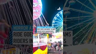 Horror at the fair: Ride goes haywire, slams riders into barricades