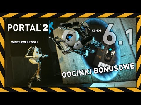 Portal 2 Co-op #6.1 - Terapia sztuką [WW i kemot]