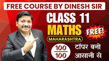 FREE CLASS 11 EXAM FULL YEAR COURSE BY DINESH SIR- SUCCESS BATCH ON DINESH SIR APP | CLASS 11 MATHS