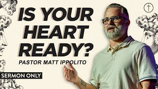 Is Your Heart Ready? - 1 Samuel 16 | Hope City Church