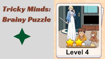 Tricky Minds Brainy Puzzle Level 4 Walkthrough 🧠 | Step-by-Step Solution!