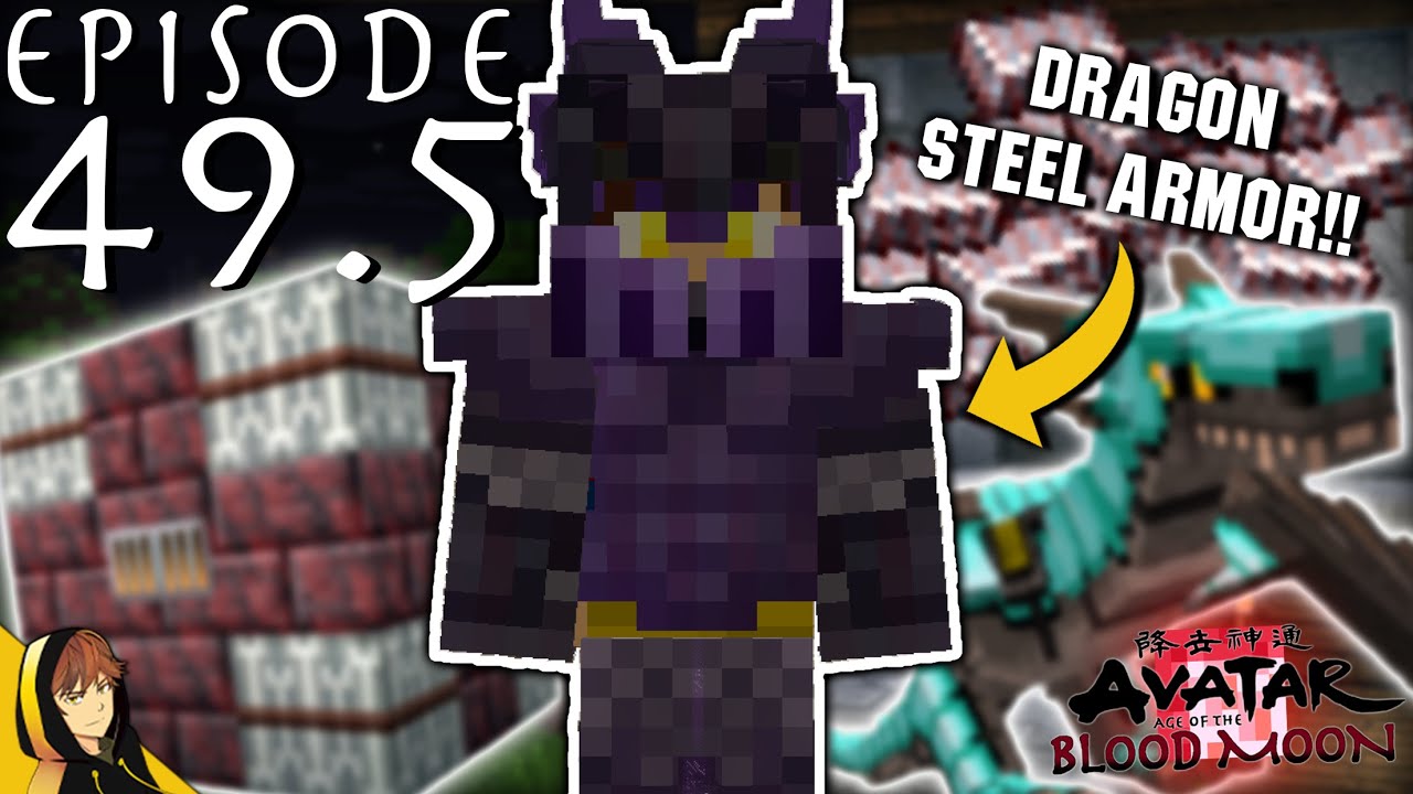 GETTING DRAGON STEEL ARMOR!!! Minecraft Avatar Age of the Blood