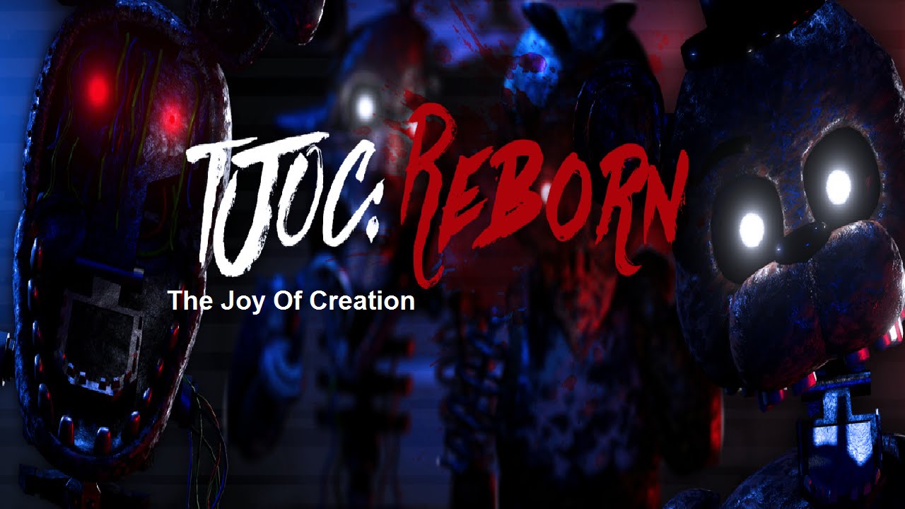 The Joy of Creation: Reborn  Gameplay Trailer. [Unofficial] 