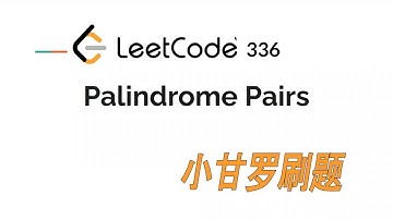 LeetCode 336. Palindrome Pairs