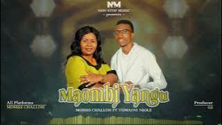 Mosses Challoh ft Tumaini Njole Sehaba -Maombi yangu { Audio Music}Prod Gs/Non stop music.