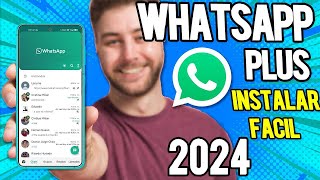 WHATSAPP PLUS 2024 ÚLTIMA VERSIÓN | CÓMO DESCARGAR WHATSAPP PLUS