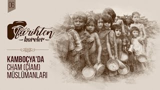 Tarihten Kareler 6 Kamboçya Cham Çiam Müslümanları - İfa Derneği